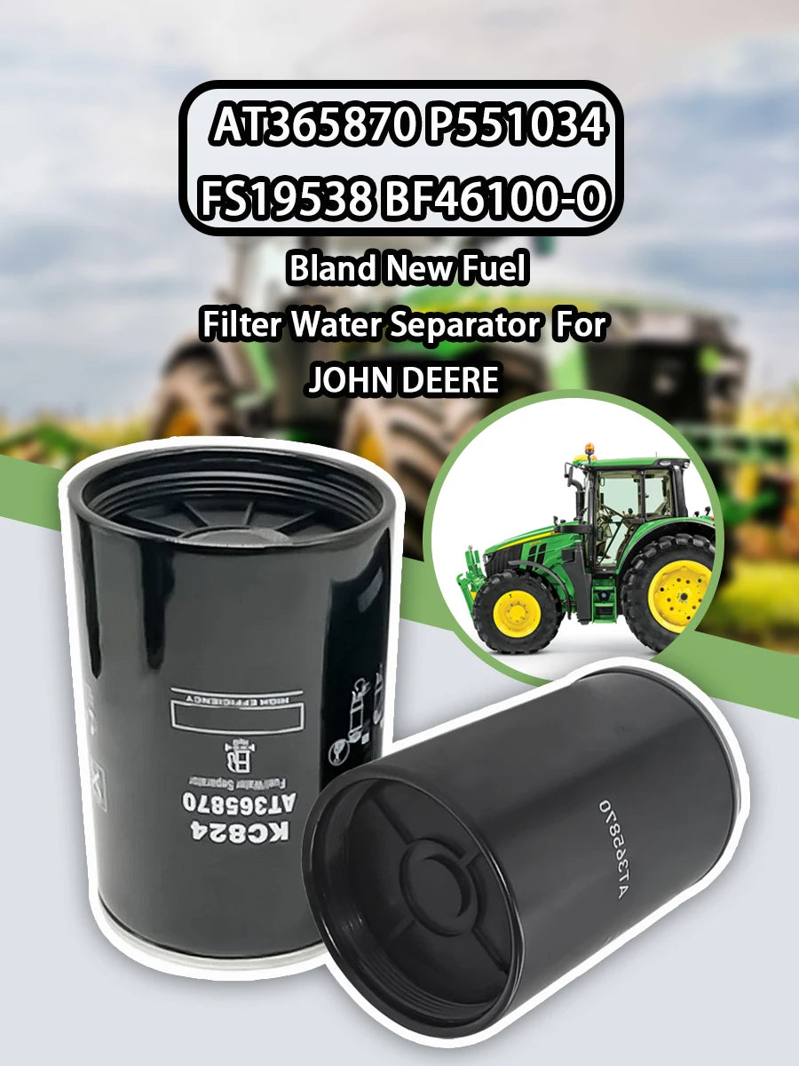 AT365870 P551034 FS19538 BF46100-O Bland New Fuel Filter Water Separator  For JOHN DEERE